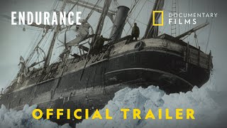 ENDURANCE  Official Trailer  National Geographic Documentary Films [upl. by Robert]