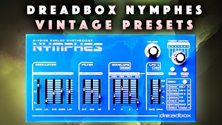 Dreadbox Nymphes 49 Retro LoFi Presets Pads Keys Plucks [upl. by Idak]