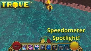 Speedometer Spotlight Trove Mod Spotlight [upl. by Eelitan256]