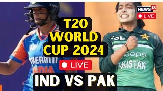 T20 World Cup 2024 LIVE  India vs Pakistan  Womens T20 World Cup 2024 LIVE Cricket Match  N18L [upl. by Latia]