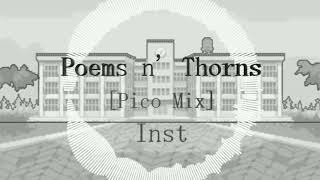 Poems n Thorns Pico Mix Inst [upl. by Borries258]