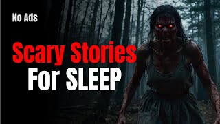 Scary Stories to Fall Asleep to no ads for adults [upl. by Wolfram]