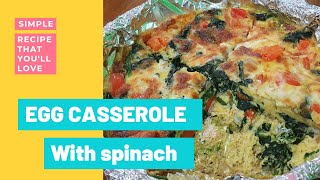 EGG CASSEROLE WITH SPINACH [upl. by Sluiter]