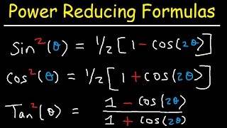 Power Reducing Formulas  Trigonometric Identities [upl. by Attiuqahs441]