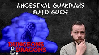 Path of the Ancestral Guardians Barbarian Build Guide in DampD 5e  HDIWDT [upl. by Netsew]