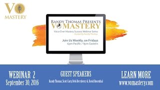 Success Tips amp Secrets of Voiceover  VOMastery Webinar  93016 [upl. by Batruk409]