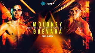 ANDREW MOLONEY vs GUEVARA  FULL FIGHT  TOP RANK  MOLA TV [upl. by Gildus65]