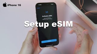 iPhone 16  16 Pro Max How to Setup or Activate eSIM [upl. by Nhguaval739]