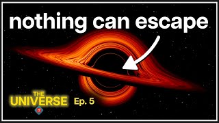 Black Holes  Crash Course Pods The Universe 5 [upl. by Lael]