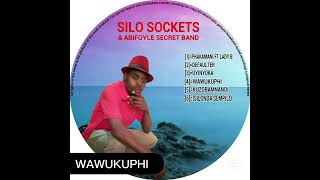 Silo Sockets amp Abifoyle secret band  Wawukuphi [upl. by Jeralee660]