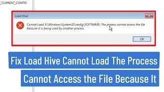 Load Hive Cannot Load The Process Cannot access the file Because it is being Used by Other Process [upl. by Ajnek198]