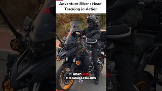 Advanture Biker  Head Tracking in Action motorcycle bikelife motorcyclecrashes biker shorts [upl. by Acinoryt401]