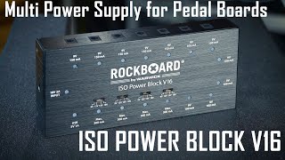 THE Power Supply for YOUR Pedal Board RockBoard  ISO Power Block V16 [upl. by Hairahcaz]