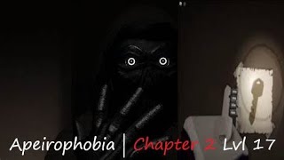 Apeirophobia Ep 1 Chapter 2 Walkthrough  Level 17 [upl. by Enidanreb]