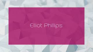 Elliot Phillips  appearance [upl. by Nida]