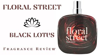 Floral Street Black Lotus Fragrance Review [upl. by Attenal]