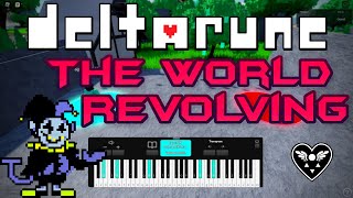 The World Revolving  Deltarune  Roblox Piano [upl. by Dlareg]