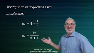 VERIFICAÇÃO DE UMA SEQUÊNCIA MONÓTONAprofessorluizmaggi [upl. by Wordoow92]