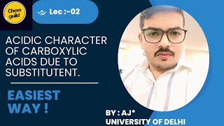 Acidic character of Carboxylic Acids Lec02inductive effectsBy Ajay Singh jeemains [upl. by Alurta397]