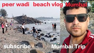 peer wadi beach vlog Mumbai Trip Vlog nazim shah Vloger October 30 2024 [upl. by Akcirahs283]