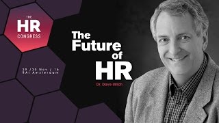 Dr Dave Ulrich  The Future of HR [upl. by Torry223]