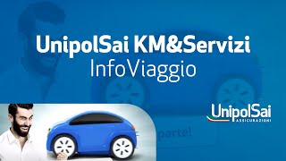 UnipolSai KMampServizi  InfoViaggio [upl. by Vullo335]