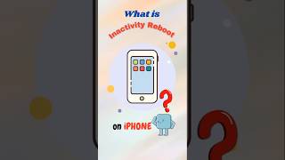 What is an inactivity reboot on iPhone iphone iphonetips [upl. by Berni]