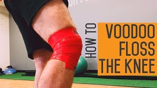 How To Voodoo Floss The Knee w Dr Carl Baird  Solving Pain With Strength [upl. by Innoj]