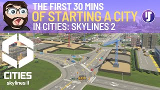 The First 30 Mins of Starting a City in Cities Skylines 2 [upl. by Bryana432]