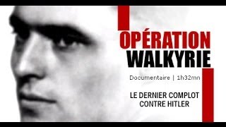 Opération Walkyrie le complot contre Hitler  Documentaire [upl. by Rodama972]