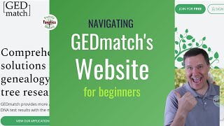 Navigating the New GEDmatch Website Beginners Edition [upl. by Alford]