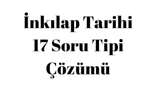 LGS İnkılap Tarihi  17 Soru Tipi [upl. by Sparks]