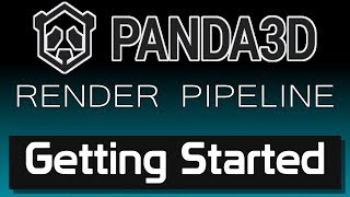 Panda3D  Render Pipeline  How to Setup Panda3D for PBR Rendering [upl. by Melisandra]