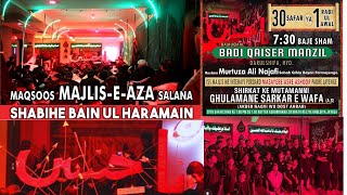 Live🔴ᴴᴰ MAQSOOS MAJLISEAZA SALANA SHABIHE BAIN UL HARAMAIN 1st RabiulAwal At BADI QAISER MANZIL [upl. by Yukio]