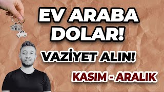 EV ARABA DOLAR  KASIMARALIK VAZİYET ALIN [upl. by Squire472]