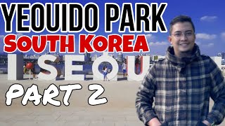 Part 2  Yeouido Hangang Park in Seoul South Korea  Walk Tour 2023 [upl. by Narud]