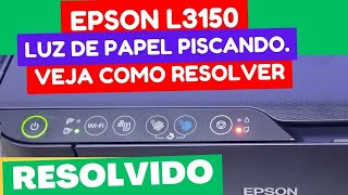 Epson L3150 luz de papel piscando como resolver [upl. by Acinnor]