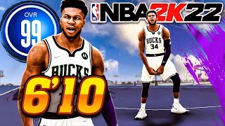 99 OVR 610 GIANNIS ANTETOKOUNMPO BUILD is OVERPOWERED in NBA 2K22 [upl. by Ressan749]