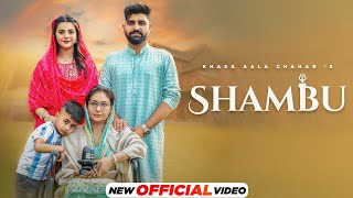 Shambu Official Video Khasa Aala Chahar  Swara Verma  Haryanvi Song 2024  Haryanvi Songs [upl. by Herrera]