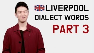 Liverpool Dialect Words Part 3 Korean Billy [upl. by Sillaw]