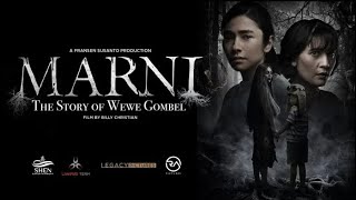 MARNI  The Story Of Wewe Gombel 2024 HD [upl. by Sadella]