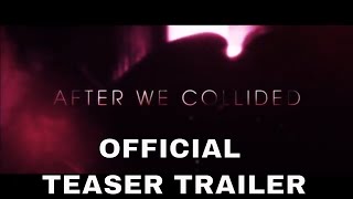 AFTER WE COLLIDE 2020 Official Teaser Trailer  After 2 Movie [upl. by Oliviero]