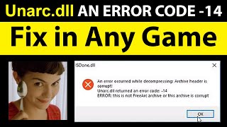 How To Fix Unarcdll Error While Installing Games  New Method [upl. by Drida]