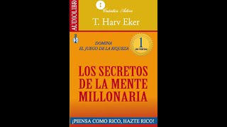 Los secretos de la mente millonaria  Audiolibro [upl. by Addison20]