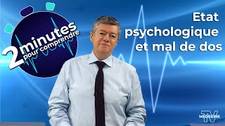 Etat psychologique et mal de dos  2 minutes pour comprendre [upl. by Iznek]