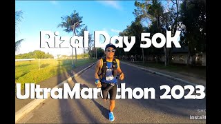 Rizal Day 50K Ultramarathon 2023 [upl. by Werna]