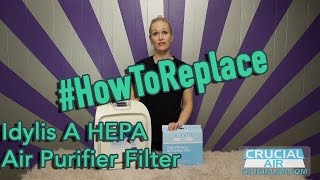 Replace Idylis A HEPA Air Purifier Filter Part  IAFH100A [upl. by Burrell174]