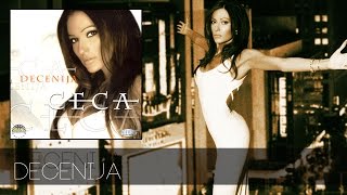 Ceca  Decenija  Audio 2001 HD [upl. by Zipah]