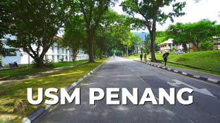 【4K】USM  UNIVERSITI SAINS MALAYSIA PENANG  SONY A7III [upl. by Mariette]