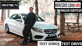 MERCEDES C200d AMG 2016 Test Sürüşü  Test Drive English Subtitled [upl. by Nwadrebma484]